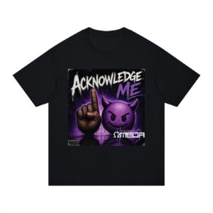 Acknowledge ME! Cotton T-Shirt